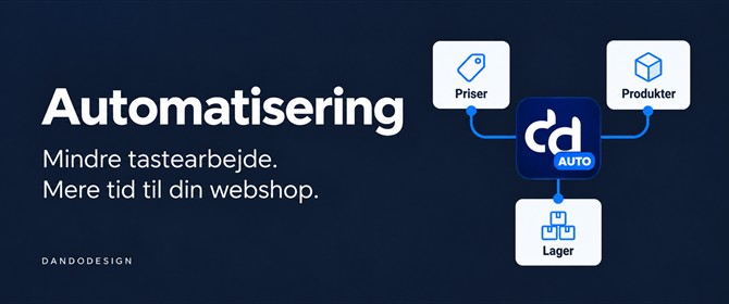 Automatisering af priser, produkter og lager med Dandodesign